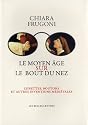 Le Moyen Age sur le bout du nez : Lunettes, boutons et autres inventions médiévales