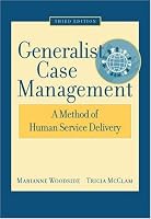 Generalist Case Management: A Method of Human Service Delivery
