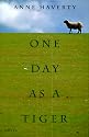 One Day As A Tiger