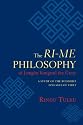 The Ri-me Philosophy of Jamgon Kongtrul the Great: A Study of the Buddhist Lineages of Tibet