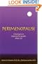 Perimenopause: Changes in Women's Health After 35