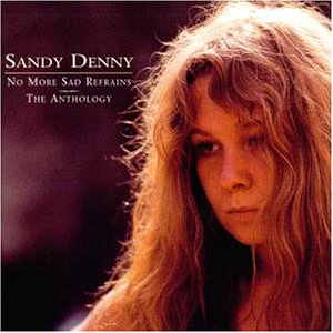 Sandy Denny - For Shame of Doing Wrong Lyrics - Zortam Music