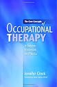 The Core Concepts of Occupational Therapy: A Dynamic Framework for Practice