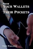 From Your Wallets to Their Pockets: Understanding the Credit Crisis: Privatizing Profits and Socializing Losses