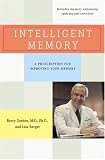 Intelligent Memory: Improve Your Memory No Matter What Your Age