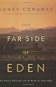 The Far Side of Eden: New Money, Old Land, and the Battle for Napa Valley