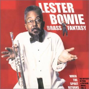  Lester Bowie