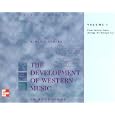 The Development of Western Music: An Anthology, Volume I: From Ancient Times through the Baroque Era by K Marie Stolba