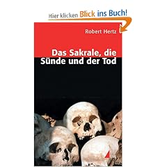 Das Sakrale, die S�nde und der Tod: Religions-, kultur- und wissenssoziologische Untersuchungen (Wissen und Studium)
