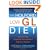 The Holford Low GL Diet: Lose Fat Fast Using the Revolutionary Fatburner System