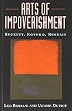 Arts of impoverishment : Beckett, Rothko, Resnais