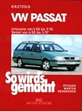 So wird's gemacht, Bd.61, VW Passat Limousine von 4/88 bis 9/96, Variant von 6/88 bis 5/97: Bd 61 - Hans-R&uuml;diger Etzold