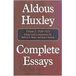 Complete Essays of Aldous Huxley, Vol. 1 book cover
