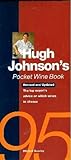 Hugh Johnson's pocket wine book 1995
