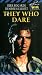 They Who Dare [1953]