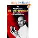 LSD - mein Sorgenkind: Die Entdeckung einer �Wunderdroge�