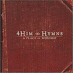 Hymns: A Place of Worship - Classic Hymns