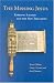 The Missing Jesus: Rabbinic Judaism and the New Testament by Bruce Chilton ISBN 0391041835