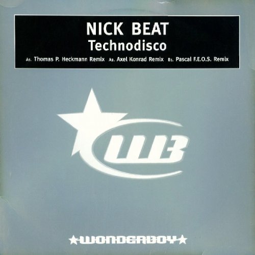 Nick Beat - Technodisco (Technovideomix) Lyrics - Zortam Music