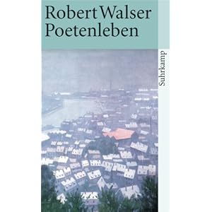 S�mtliche Werke in zwanzig B�nden: Sechster Band: Poetenleben (suhrkamp taschenbuch)