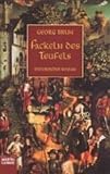 Fackeln des Teufels.