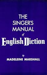 The Singer's Manual of English Diction