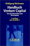 Handbuch Venture Capital - Von der Innovation zum B&ouml;rsengang - Wolfgang Weitnauer, Matthias Guth, Martin Kraus