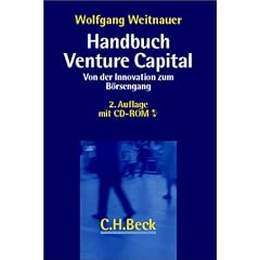 Handbuch Venture Capital. Von der Innovation zum B�rsengang