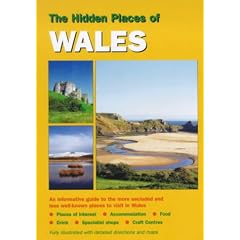 The Hidden Places of Wales (The Hidden Places Series)