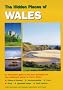 The Hidden Places of Wales (The Hidden Places Series)