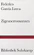 Zigeunerromanzen: Primer romancero gitano 1924-1927 (Bibliothek Suhrkamp)