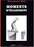Moments d\'égarement