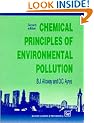 Chemical Principles of Environmental Pollution
