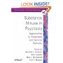 Substance Misuse in Psychosis: Approaches to Treatment and Service Delivery