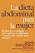 La Dieta Abdominal Para la Mujer by David Zinczenko ISBN 1594865396