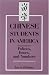 Chinese Students in America: Policies, Issues, and Numbers