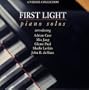 First Light: Piano Solos