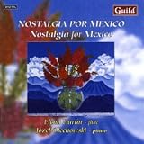 Nostalgia Por Mexico