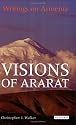 Visions of Ararat: Writings on Armenia