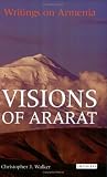 Visions of Ararat: Writings on Armenia