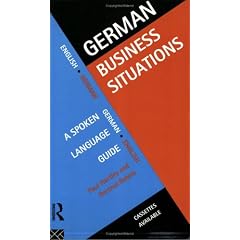 German Business Situations: A Spoken Language Guide (Business Situations)