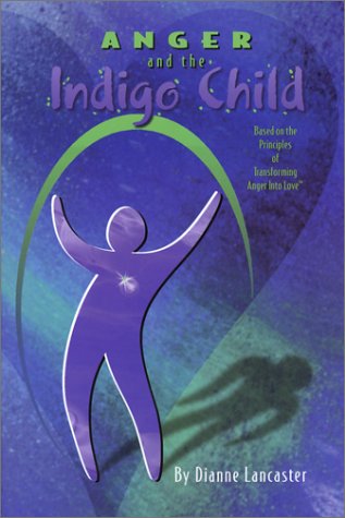 Books: Anger and the Indigo Child