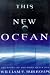 This New Ocean : The Story of the First Space Age