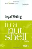 Legal Writing in a Nutshell, 4th (Nutshell Series)