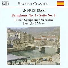 Isasi - Symphony No 2; Suite No 2