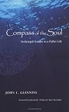 Compass of the Soul: Archetypal Guides to a Fuller Life