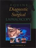 View Book 'Equine Diagnostic and Surgical Laparoscopy'