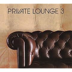 Private Lounge Volume 3