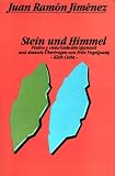 Stein und Himmel - Juan Ramon Jimenez