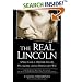 The Real Lincoln: A New Look at Abraham Lincoln, His Agenda, and an Unnecessary War